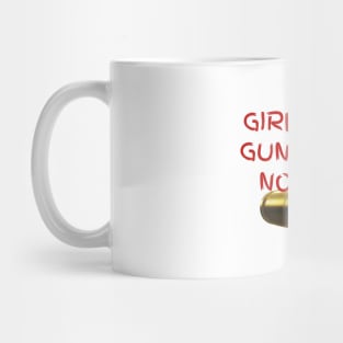 Girls with guns fear no evils Mug